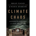 Climate Chaos: Lessons on Survival from Our Ancestors