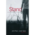 Stand: A Call for the Endurance of the Saints