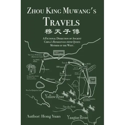 Zhou King Muwang's Travels: A Fictional Dissection of Ancient China's Rendezvous with Queen Mother of the West