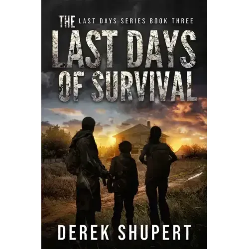 The Last Days of Survival