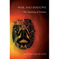 War and Shadows: The Haunting of Vietnam