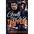 God Bless the Trappers 3