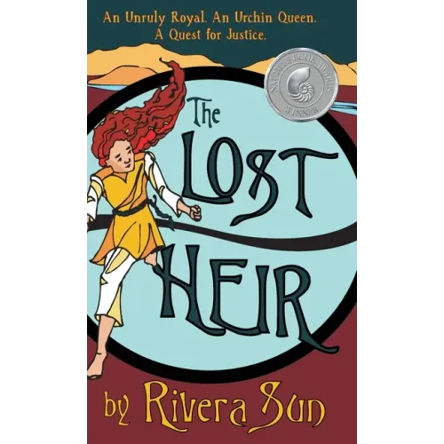 The Lost Heir: an Unruly Royal, an Urchin Queen, and a Quest for Justice