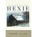 A Place Called Hexie