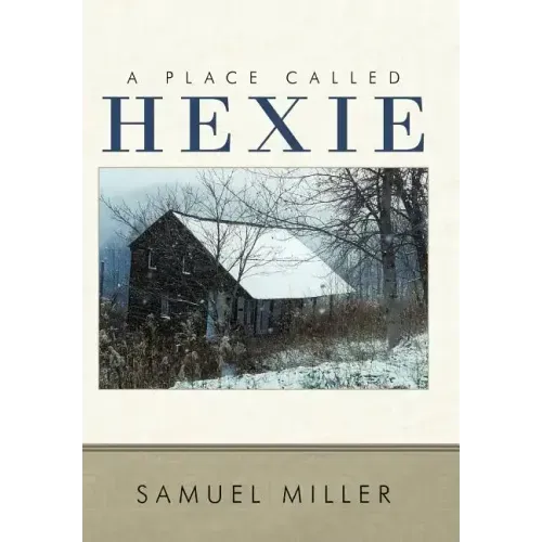 A Place Called Hexie