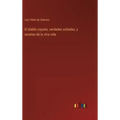 El diablo cojuelo, verdades soñadas, y novelas de la otra vida