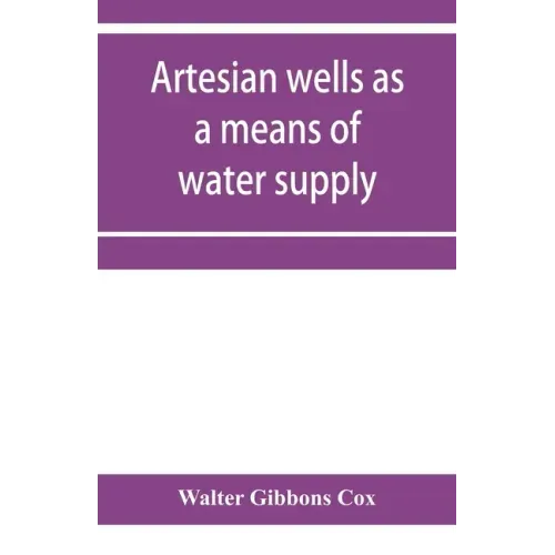 Artesian wells as a means of water supply