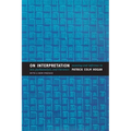 On Interpretation: Meaning and Inference in Law, Psychoanalysis, and Literature