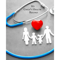 My child's Health Record: Child's Medical History To do Book, Baby 's Health keepsake Register & Information Record Log, Treatment Activities Tracker