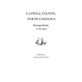 Caswell County, North Carolina, Marriage Bonds, 1778-1868