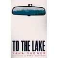 To the Lake