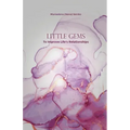 Little Gems: To Improve Life's Relationships