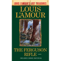 The Ferguson Rifle (Louis l'Amour's Lost Treasures)