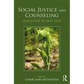Social Justice and Counseling: Discourse in Practice