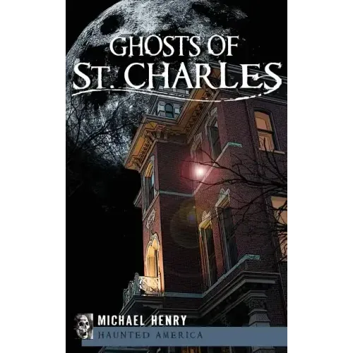 Ghosts of St. Charles