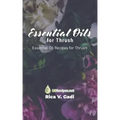 Essential Oils for Thrush: Essential Oil Recipes for Thrush