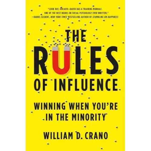 The Rules of Influence: Winning When You're in the Minority