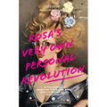 Rosa's Very Own Personal Revolution