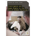 Intelligence and Human Rights in the Era of Global Terrorism