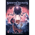 The Sinister Secrets of Singe