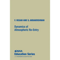 Dynamics of Atmospheric Re-Entry
