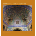 Iranian Architecture: A Visual History