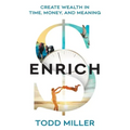 Enrich: Create Wealth in Time, Money, and Meaning