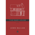 The Mary House