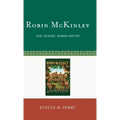 Robin McKinley: Girl Reader, Woman Writer
