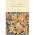 A Companion to the Works of Hermann Hesse