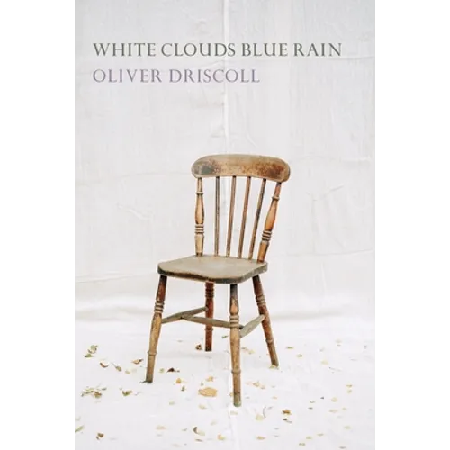White Clouds Blue Rain