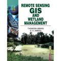 Remote Sensing, GIS and Wetland Management