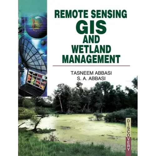 Remote Sensing, GIS and Wetland Management