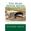 The Hush House Affair: Creative Destruction (Not A 'No Tell' Motel)
