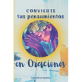 Convierte tus pensamientos en oraciones