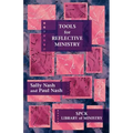 Tools for Reflective Ministry