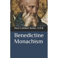 Benedictine Monachism