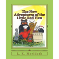 The New Adventures of the Little Red Hen