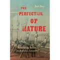 The Perfecting of Nature: Reforming Bodies in Antebellum Literature