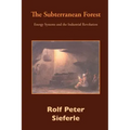 The Subterranean Forest