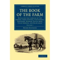 The Book of the Farm - Volume 1