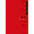 Evil: A History