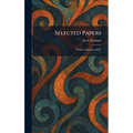 Selected Papers: Of Karl Abraham, M.D.