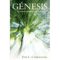 Génesis: La Historia de Los Orígenes