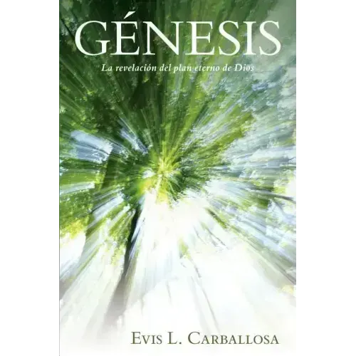 Génesis: La Historia de Los Orígenes