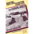 Hunting Tradition in a Changing World: Yup'ik Lives in Alaska Today