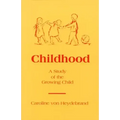 Childhood: A Study of the Growing Child