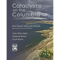 Cataclysms on the Columbia: The Great Missoula Floods