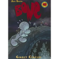 Ghost Circles: A Graphic Novel (Bone #7): Volume 7