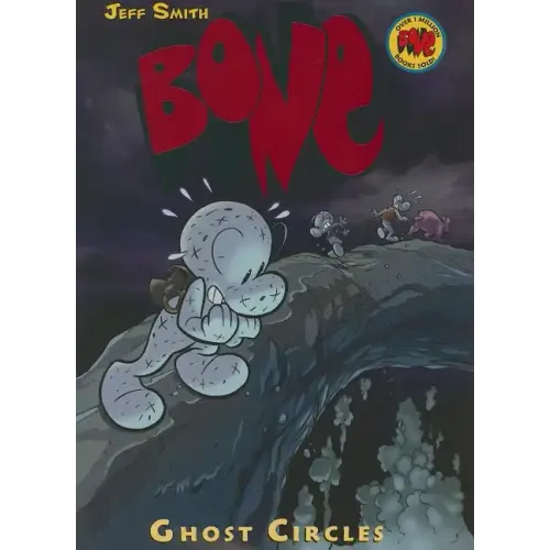 Ghost Circles: A Graphic Novel (Bone #7): Volume 7